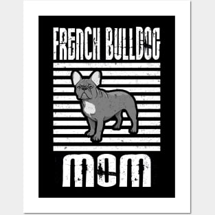 French Bulldog Mom Proud Dogs Posters and Art